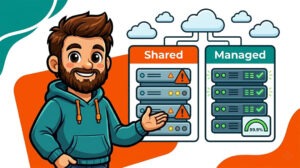 managed WordPress hosting vs shared hosting